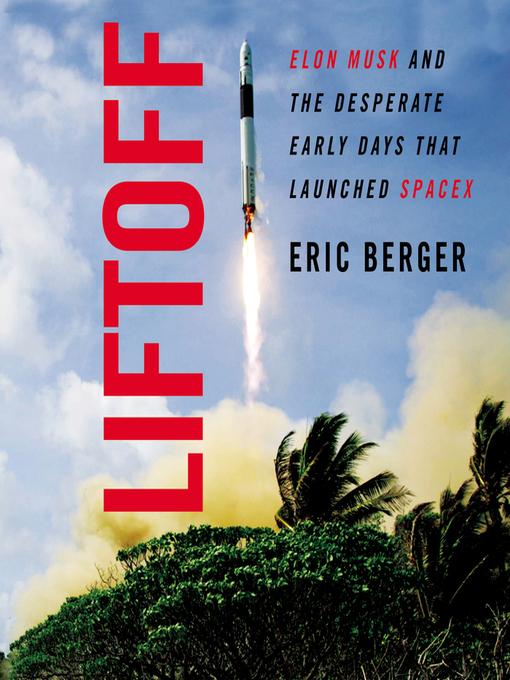 Title details for Liftoff by Eric Berger - Available